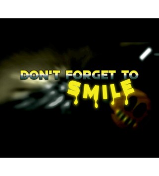 Don t Forget to Smile Steam Key GLOBAL